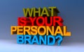 what is your personal brand? on blue