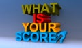 What is your score on blue