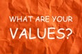 What Are Your Values