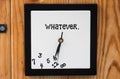 Whatever clock