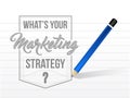 Whats your marketing strategy sign stamp seal illustration