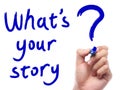 Whats Your Story Royalty Free Stock Photo