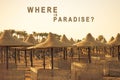 WHERE IS PARADISE Royalty Free Stock Photo