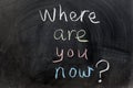 Where are you now? Royalty Free Stock Photo