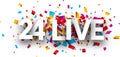 White big 24 live sign on confetti background Royalty Free Stock Photo