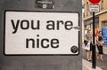 White billboard with the words You are nice Royalty Free Stock Photo