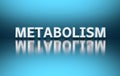 Word Metabolism on blue background