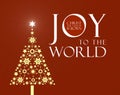 Joy to the World Christ the Savior is born with Christmas Tree in red and yellow