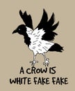 White crow sign fake poster