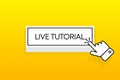 White 3D button with the inscription Live Tutorial, isolated on a yellow background. Mouse cursor. Simple design. Vector Royalty Free Stock Photo