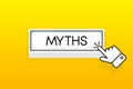 White 3D button with the inscription Myth, isolated on a yellow background. Mouse cursor. Simple design. Vector Royalty Free Stock Photo