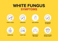 White Fungus or Fungal Disease Symptoms.