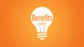 White light bulb with the word Benefits inside on a gradient orange background idea Royalty Free Stock Photo