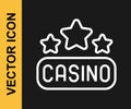 White line Casino signboard icon isolated on black background. Vector
