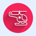 White line Rescue helicopter icon isolated with long shadow. Ambulance helicopter. Red circle button. Vector