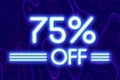 White neon inscriptions off 75 of discounts on a blue art background Price labele sale promotion market. special clearance