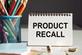 White noteapad on the office table. Text Product Recall. Business concept Royalty Free Stock Photo