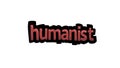 White screen animation video written HUMANIST