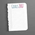 White sheet with inscription Goals 2017. Leaf with a ragged edge to record the completed tasks. Vector illustration on a