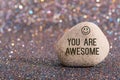 You are awesome on stone
