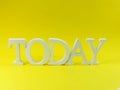 Today word alphabet letters on yellow background Royalty Free Stock Photo