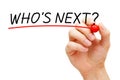 Who Is Next Question Handwritten With Marker Royalty Free Stock Photo