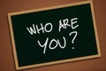 Who Are You, Motivational Words Quotes Concept Royalty Free Stock Photo