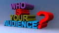 Who is your audience on blue Royalty Free Stock Photo