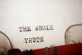 The whole truth phrase Royalty Free Stock Photo