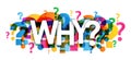 WHY? colorful overlapping question marks banner Royalty Free Stock Photo