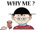 Why me cartoon of a boy with sad expression
