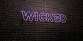 WICKED -Realistic Neon Sign on Brick Wall background - 3D rendered royalty free stock image Royalty Free Stock Photo