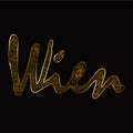 Wien or Vienna city name handwritten lettering. Austria capital city calligraphic vector sign on white background