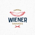 Wiener Sausage Hot Dog Vintage Typography Label, Emblem or Logo Template. Hand Drawn Sausage Sketch Sign. Butchery and