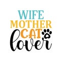 Wife Mother Cat Lettering Poster