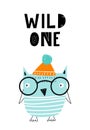 Wild one - cute hand drawn nursery poster with cool owl animal with glasses and hat and hand drawn lettering.