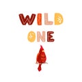 Wild one - fun hand drawn nursery poster with lettering Royalty Free Stock Photo