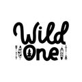 Wild one inspirational card with doodles.Nursery or camp adventure lettering quote