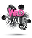 Wild sale announcement card with texture halftone effect and volume letters tropical leaves.