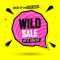 Wild Sale, 50% off, speech bubble banner discount tag design template, vector illustration