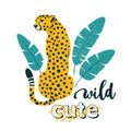 Wild slogan. Leopard. Typography graphic print, fashion drawing for t-shirts. Vector stickers, print, patches vintage.