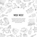Wild West Banner Template with Place for Text, Western, Cowboy Hand Drawn Symbols Pattern Monochrome Vector Illustration Royalty Free Stock Photo
