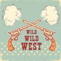 Wild West symbol. Vector hand drawn illustration with crossed cowboy guns and wild west text on vintage old paper background Royalty Free Stock Photo