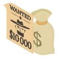 Wildwest symbol icon isometric vector. Cash money bag and wanted poster icon