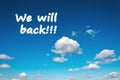 We will back Royalty Free Stock Photo