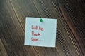Will be Back Soon write on sticky note and isolated on Wooden Table. Business Concept Royalty Free Stock Photo