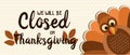 We will be closed on thanksgiving Royalty Free Stock Photo