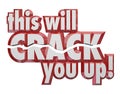 This Will Crack You Up 3d Words Jokes Humor Comedy