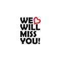 We will miss you logo isolated on white background Royalty Free Stock Photo