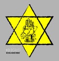 We Will Never Forget. Holocaust Remembrance Day. Yellow Star David. International Day of Fascist Concentration Camps and Ghetto Pr